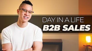 B2B Sales  Day In The Life In B2B Sales [upl. by Birmingham]