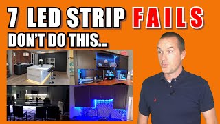 7 Common LED Strip FAILS and How To Avoid Them [upl. by Phyllys328]