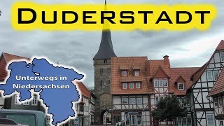 Duderstadt  Unterwegs in Niedersachsen Folge 37 [upl. by Iznil]