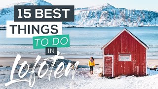 15 Best Things to do in Lofoten Norway [upl. by Horan]