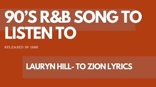 Lauryn Hill To Zion Lyrics [upl. by Krik]