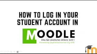 How to Log in Student Account in Moodle Classroom [upl. by Bridgette317]