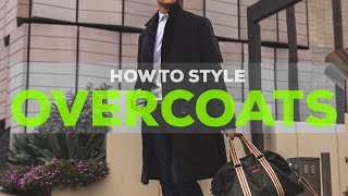 5 Ways to Style an Overcoat  Mens Outfit Ideas  Parker York Smith [upl. by Hilel306]