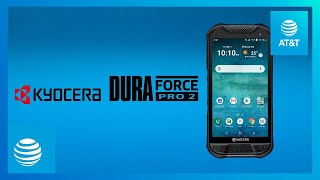 KYOCERA DuraForce PRO 2 Full features and specs  ATampT [upl. by Eirhtug]