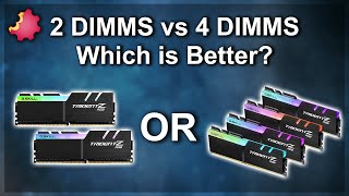 Dual vs Quad Rank RAM — 2 DIMMs vs 4 DIMMs — Which Is Better — Byte Size Tech [upl. by Cindy]