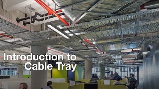 Introduction to Cable Tray [upl. by Pesek]