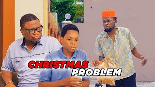 Christmas Problem  Lawanson Show [upl. by Bilak]