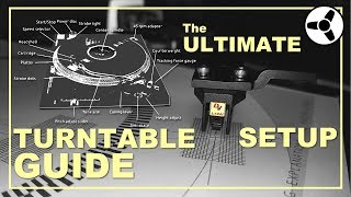 The Ultimate Turntable Setup Guide [upl. by Dogs]