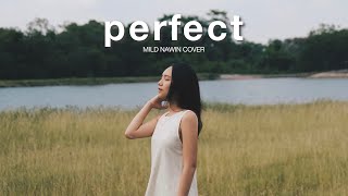 Perfect  Ed Sheeran Wedding Version Lyric Video  Mild Nawin [upl. by Enyaw]