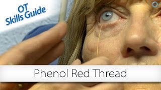 OT skills guide phenol red thread [upl. by Ransom98]