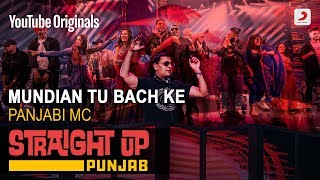 Mundian Tu Bach Ke  Panjabi MC  Straight Up Punjab [upl. by Anaujait]