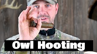 How to use an Owl Call [upl. by Nine704]