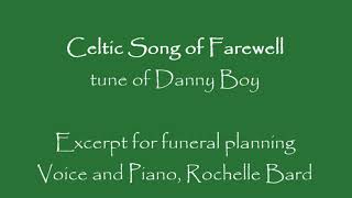 Celtic Song of farewell tune of Danny Boy [upl. by Meuse]