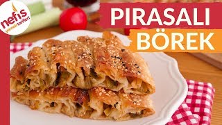 ÇOK LEZZETLİ Pırasalı Börek Tarifi Hazır Yufkadan Çok Pratik [upl. by Navets]