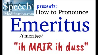 How to Pronounce Emeritus [upl. by Lezlie]