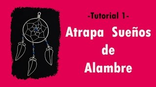 Atrapasueños de Alambre paso a paso 2017 Tutorial 1 [upl. by Pomfret]