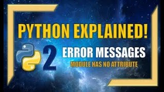 How to Resolve Module Has No Attribute  Python Error Messages [upl. by Tansy]