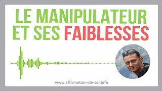 Faiblesse dun manipulateur [upl. by Feodora]