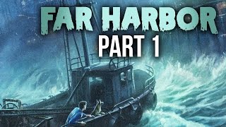 Fallout 4 Far Harbor Gameplay Walkthrough Part 1  FAR FROM HOME HOW TO START [upl. by Lelith]