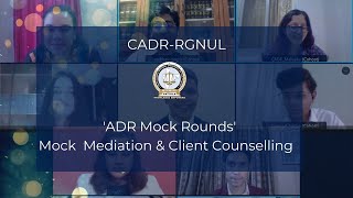 ADR Mock Rounds Mock Mediation amp Client Counselling  RGNUL [upl. by Margarethe]