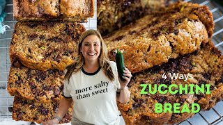 The BEST Zucchini Bread Recipe 4 ways [upl. by Sillig]