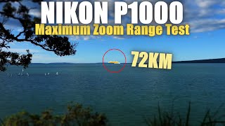 Nikon P1000 Maximum Zoom Range Test  Little Barrier 72KM45 Miles [upl. by Ahsilem]