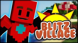 Minecraft  BLITZVILLAGE  Episode 1  House Builders [upl. by Elime245]