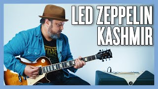 Led Zeppelin Kashmir Guitar Lesson  Tutorial [upl. by Sal]