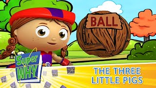 Super WHY  Game Three Little Pigs  BALL [upl. by Ahsiak]