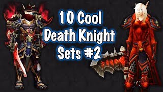 Jessiehealz  10 Cool Death Knight Transmog Sets 2 World of Warcraft [upl. by Arnoldo]