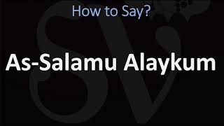 How to Pronounce As Salamu Alaykum ARABIC [upl. by Ellennej]