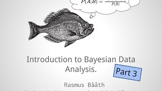 Introduction to Bayesian data analysis  part 3 How to do Bayes [upl. by Vernon733]