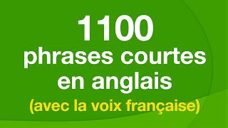 1100 phrases courtes en anglais avec la voix française [upl. by Carma]