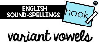 How to Teach Variant Vowels [upl. by Esyli]