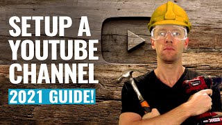 How To Create A YouTube Channel 2021 UPDATED Beginner’s Guide [upl. by Baumbaugh659]