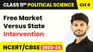 Class 11 Political Science Chapter 4Free Market versus State InterventionSocial Justice [upl. by Oelc]