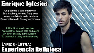 Enrique Iglesias  Experiencia Religiosa Lyrics SpanishEnglish EspañolInglés [upl. by Nertie]