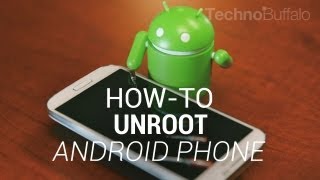 How to Unroot Your Android Phone [upl. by Deland]