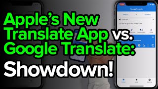 Best Translation App Apple Translate vs Google Translate [upl. by Vivianna]