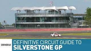 Silverstone GP The Definitive Circuit Guide Onboard [upl. by Anier]