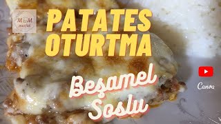 Beşamel Soslu Patates Oturtma Tarifi Fırında Pilavlı Müthiş Lezzet [upl. by Furey]