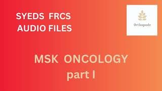 212 Musculoskeletal tumours for FRCS Exam Part  I [upl. by Dennard]