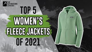 Top 5 Fleece Jackets For Women Of 2021 [upl. by Culver]