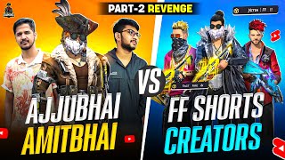 PART 2 BADLA👑 AJJUBHAI AMITBHAI VS NITIN FF AND ALL SHORTS CREATOR  GARENA FREE FIRE [upl. by Wey]