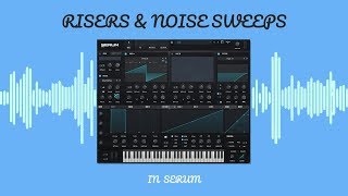 How To Make Dope Risers amp Fallers In Serum [upl. by Whiffen]