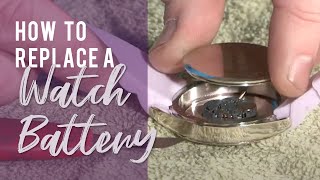 How To Replace A Watch Battery [upl. by Dewar376]