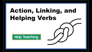 Action Linking and Helping Verbs  Grammar Lesson [upl. by Aiam]