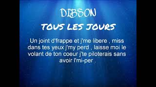 Dibson  Tous les jours [upl. by Nevak729]