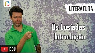 Literatura  Os Lusíadas Introdução [upl. by London348]