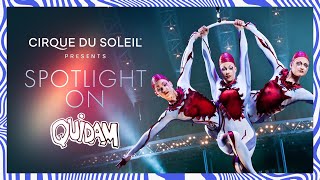 Spotlight On Quidam  Cirque du Soleil [upl. by Aneert]